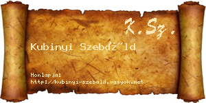 Kubinyi Szebáld névjegykártya